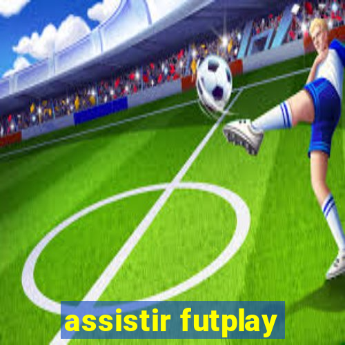 assistir futplay